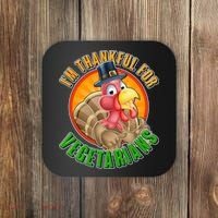 I'm Thankful For Vegetarians Funny Thanksgiving Coaster thumb 0
