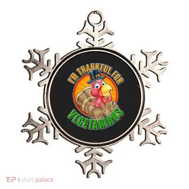 I'm Thankful For Vegetarians Funny Thanksgiving Ornament