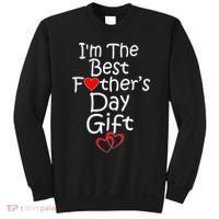 I'm The Best Father's Day Gift Sweatshirt thumb 0