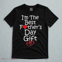 I'm The Best Father's Day Gift T-Shirt thumb 5