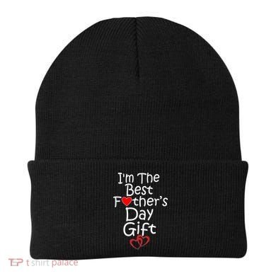 I'm The Best Father's Day Gift Beanie