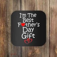 I'm The Best Father's Day Gift Coaster thumb 0