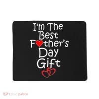 I'm The Best Father's Day Gift Mousepad thumb 0