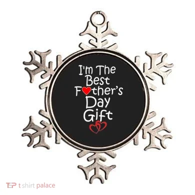 I'm The Best Father's Day Gift Ornament