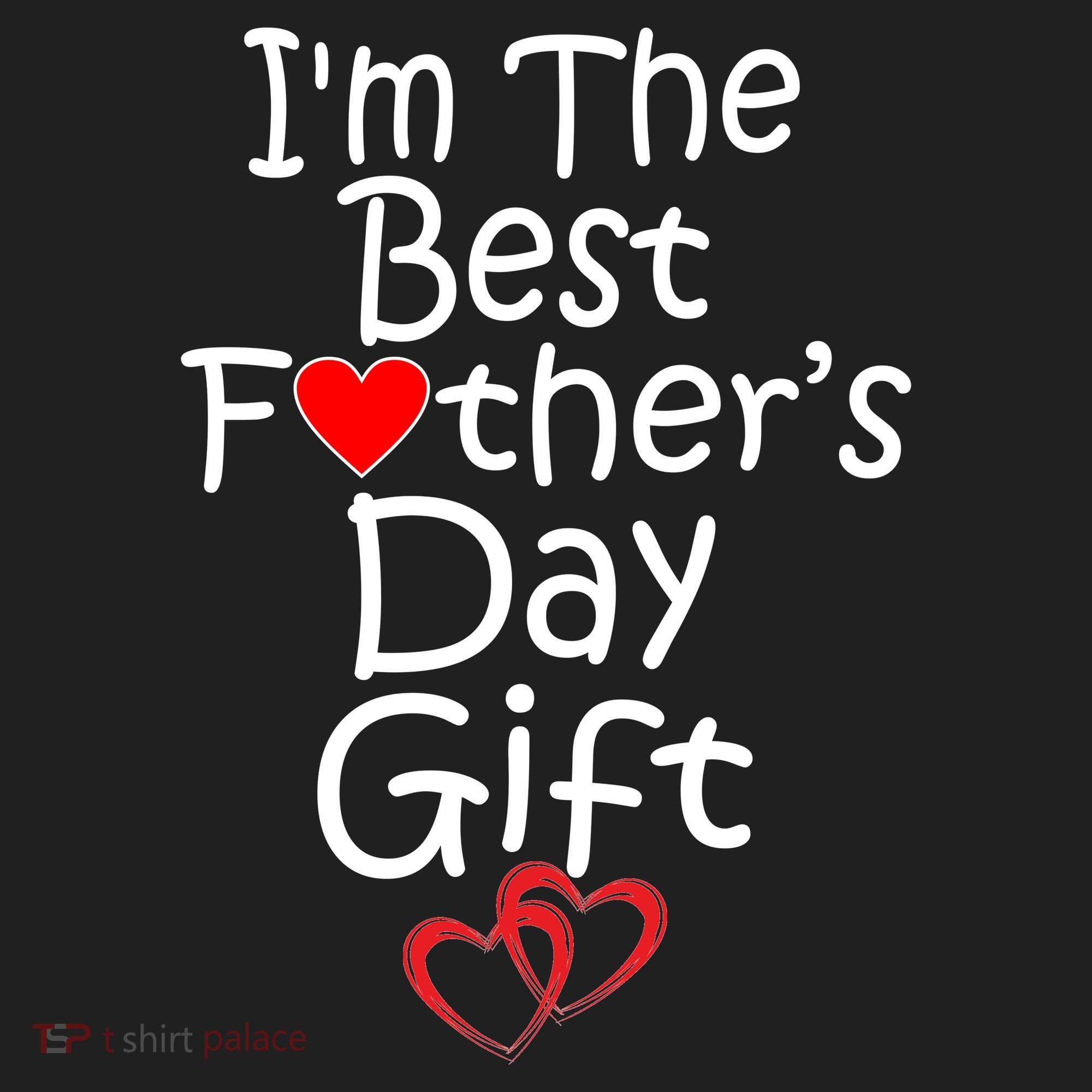I'm The Best Father's Day Gift Hat