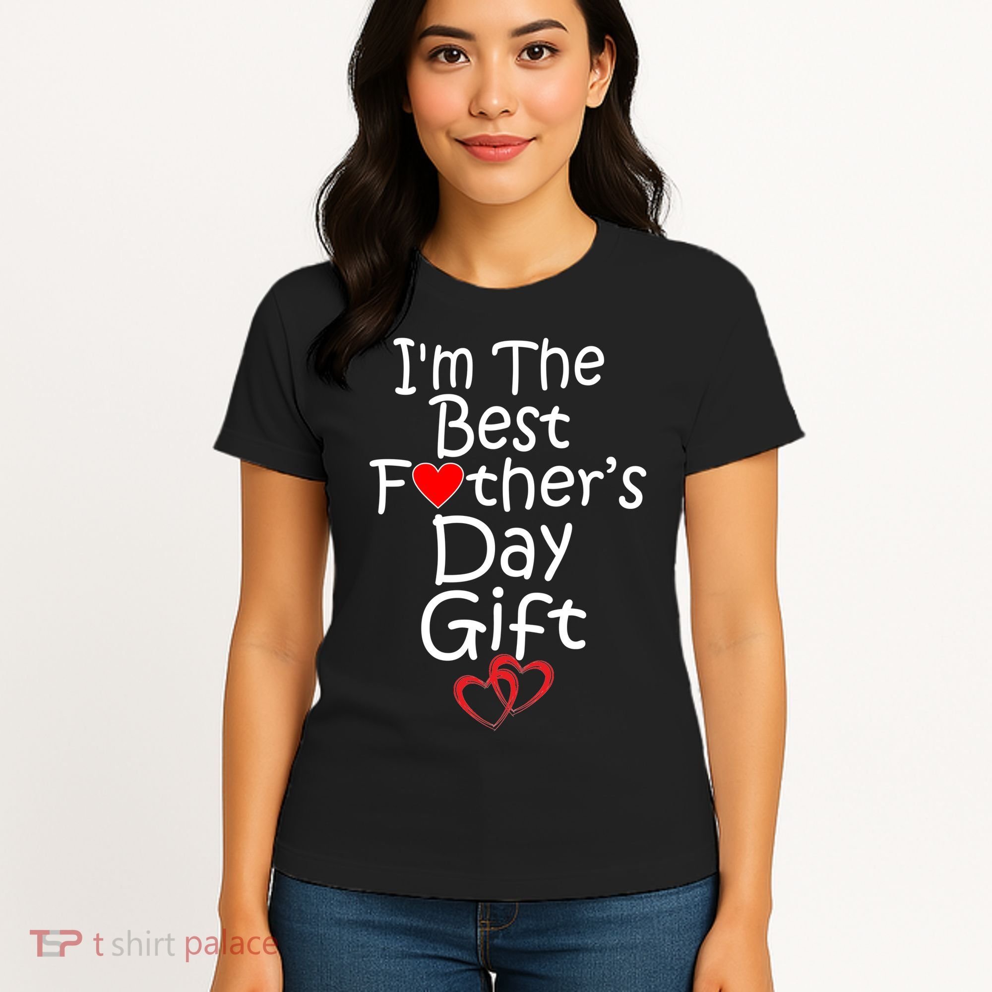 I'm The Best Father's Day Gift Women's T-Shirt