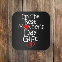 I'm The Best Mother's Day Gift Coaster thumb 0
