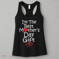 I'm The Best Mother's Day Gift Women's Tank Top thumb 3