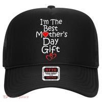 I'm The Best Mother's Day Gift Hat thumb 0