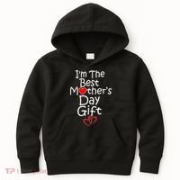 I'm The Best Mother's Day Gift Kids Hoodie thumb 0