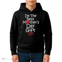I'm The Best Mother's Day Gift Kids Hoodie thumb 4