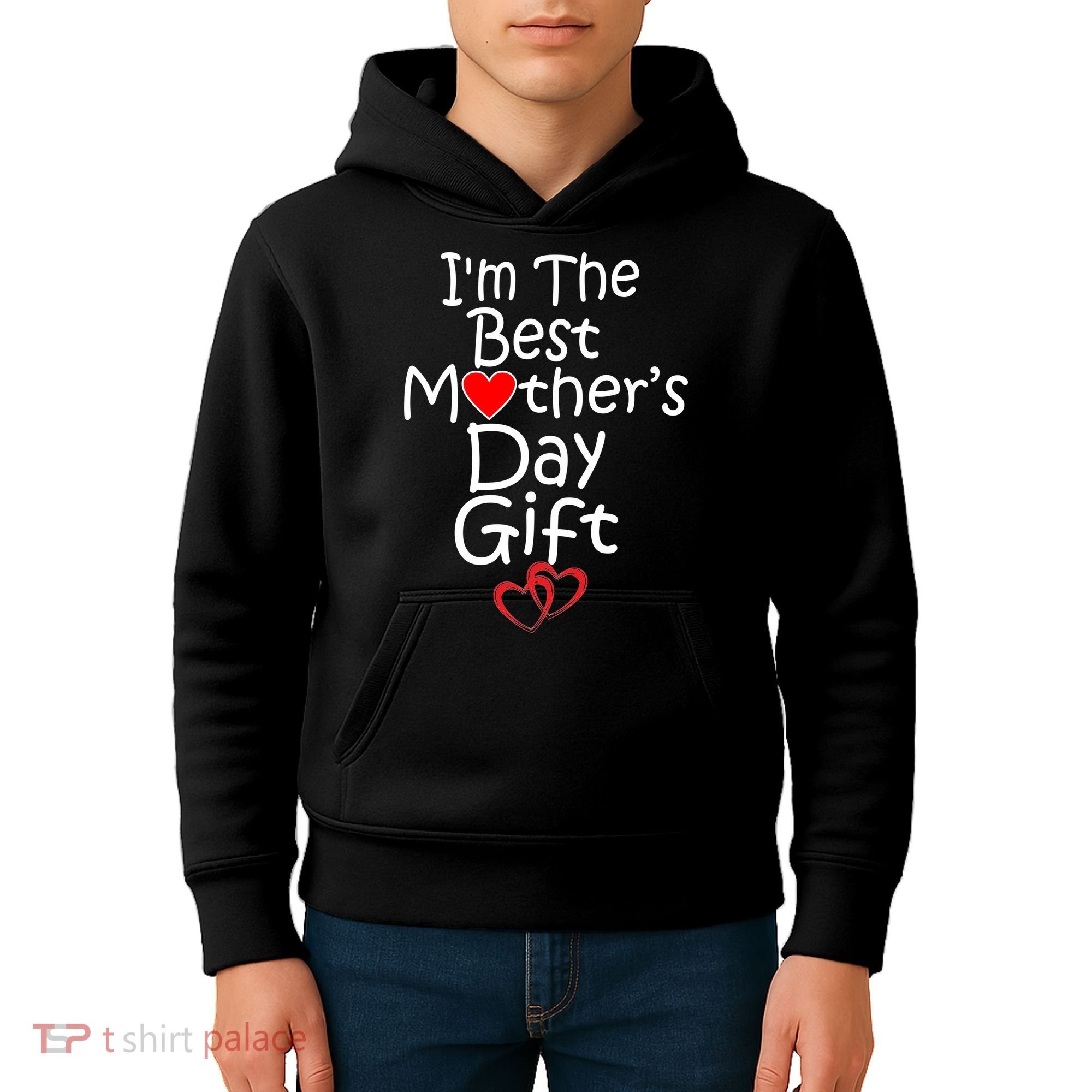 I'm The Best Mother's Day Gift Kids Hoodie