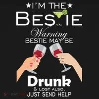 I'm The Bestie Warning Drunk Lost Just Send Help Bucket Hat thumb 4