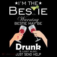 I'm The Bestie Warning Drunk Lost Just Send Help Ornament thumb 1