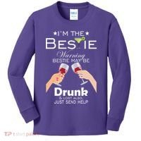 I'm The Bestie Warning Drunk Lost Just Send Help Kids Long Sleeve Shirt thumb 0