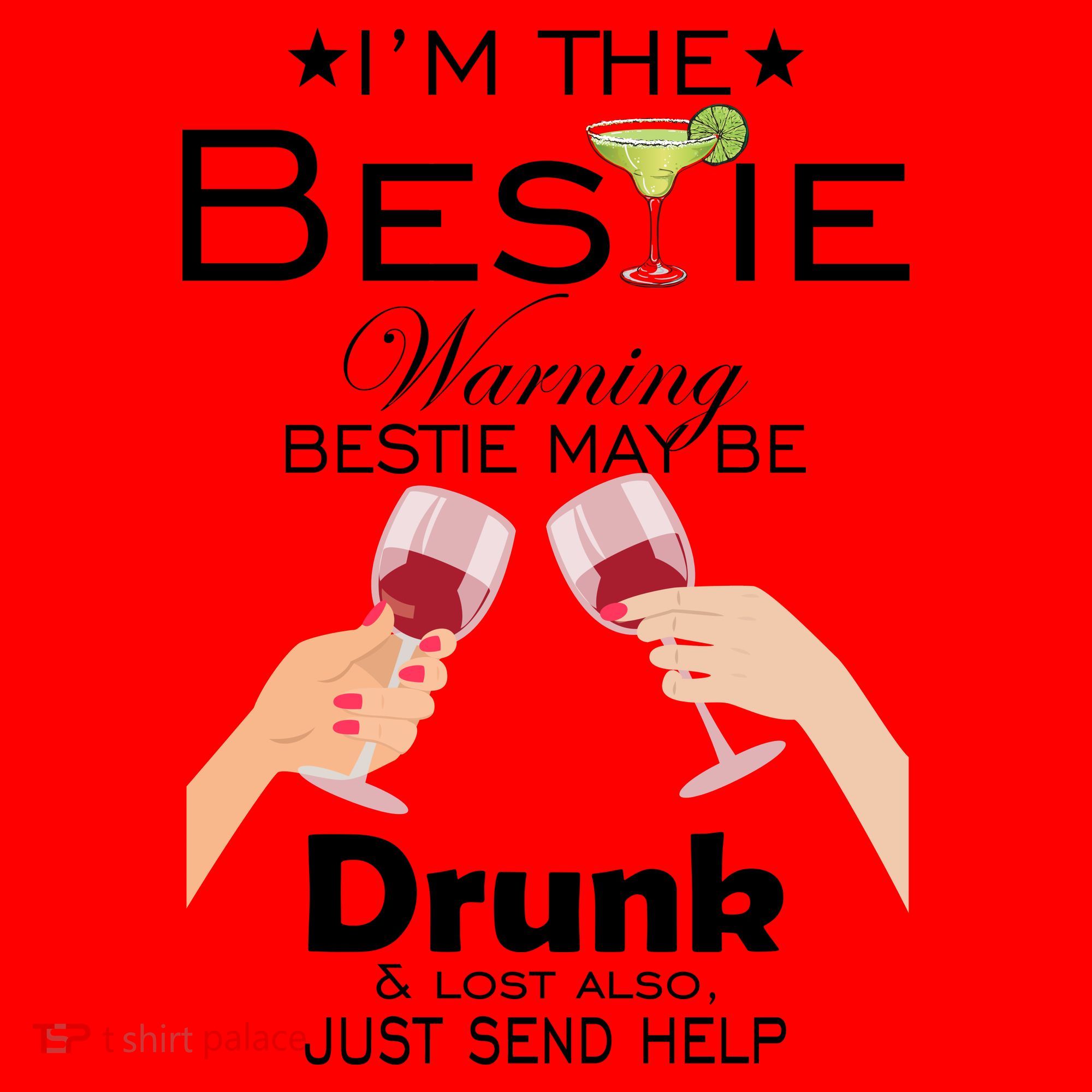 I'm The Bestie Warning Drunk Lost Just Send Help Santa Hat