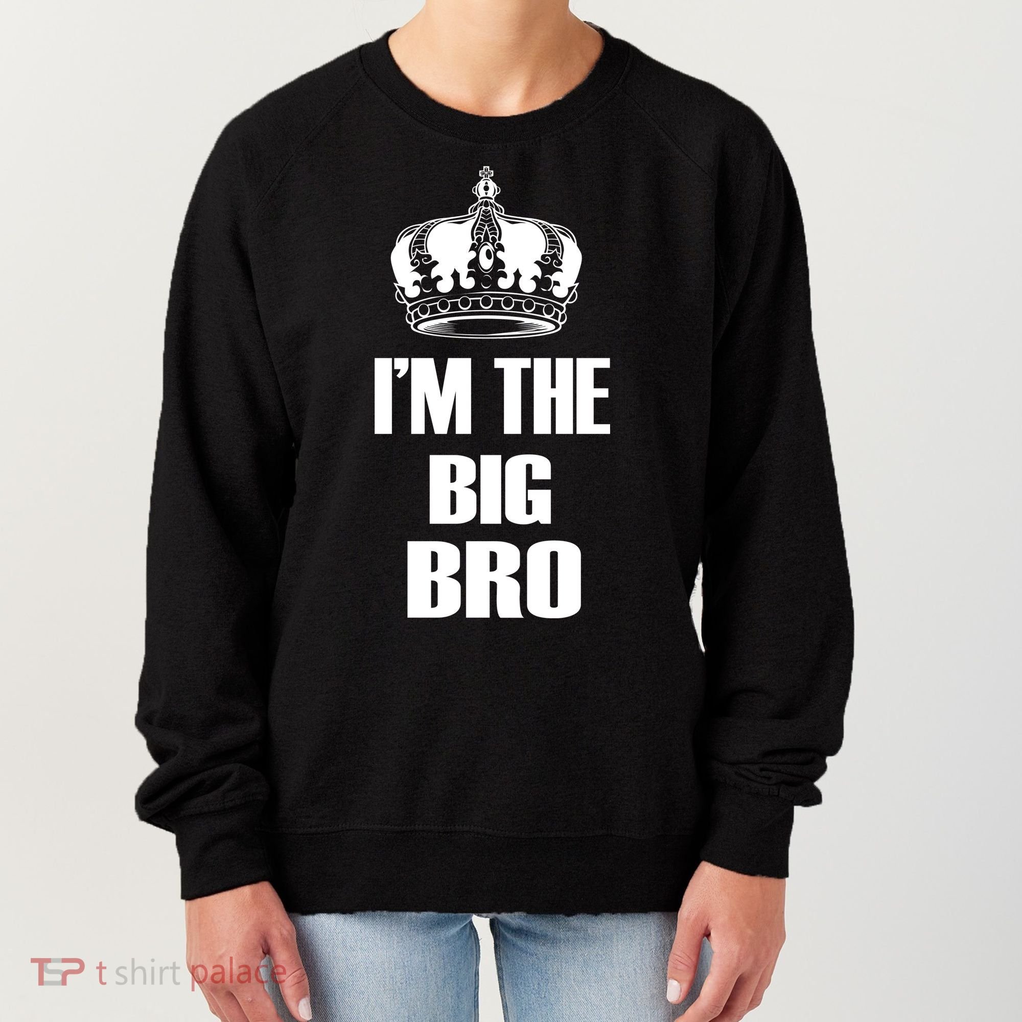I'm The Big Bro Women's Sweatshirt
