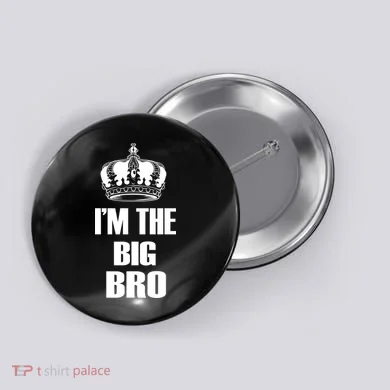 I'm The Big Bro Button