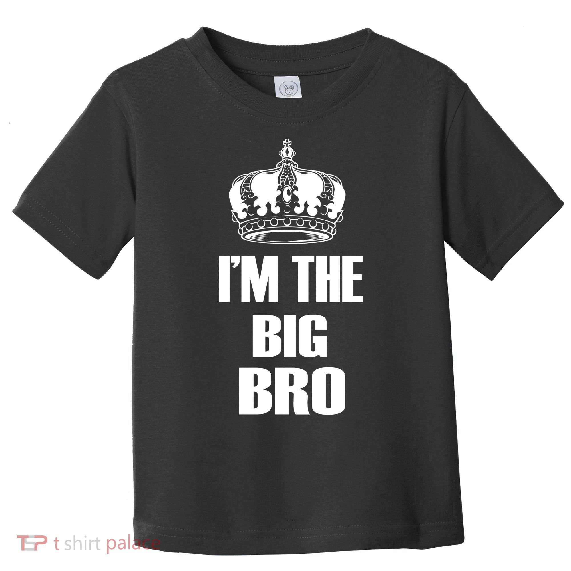 I'm The Big Bro Toddler T-Shirt