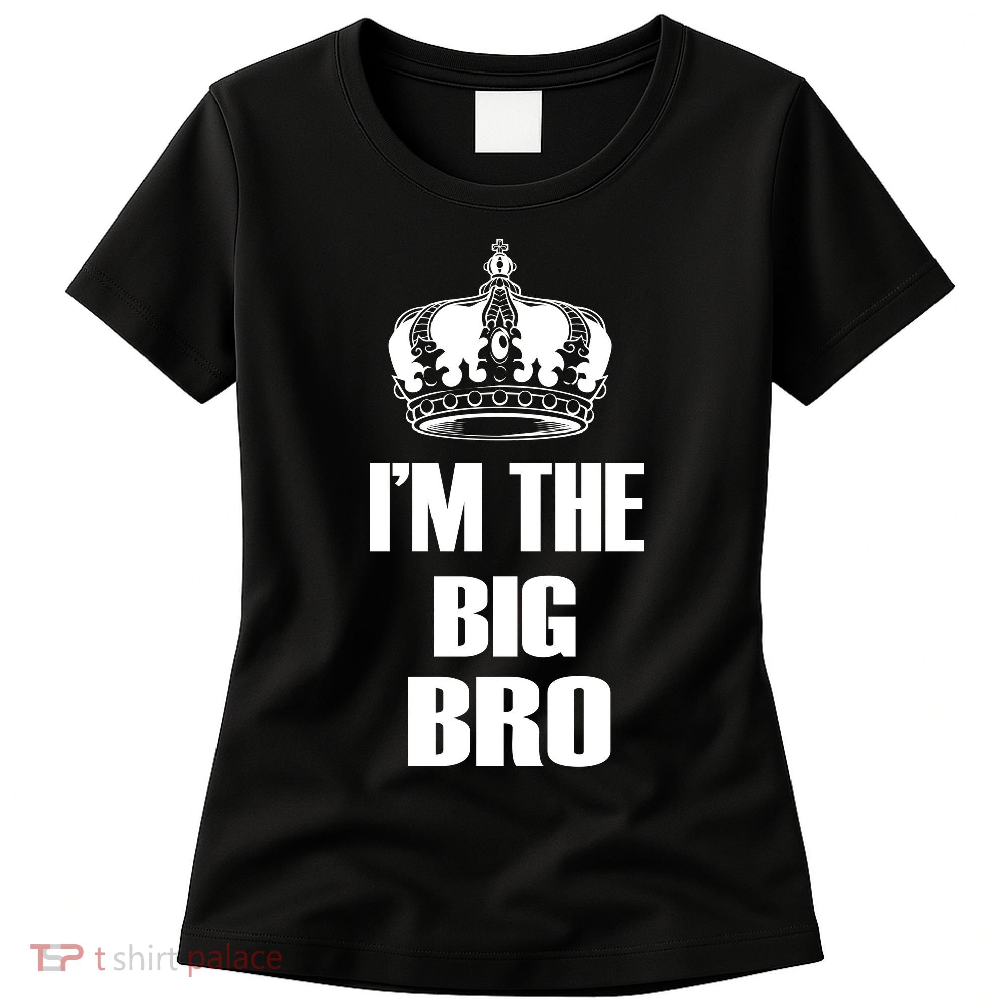 I'm The Big Bro Women's T-Shirt