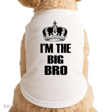 I'm The Big Brother Doggie Tank