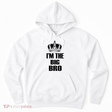 I'm The Big Brother Hoodie