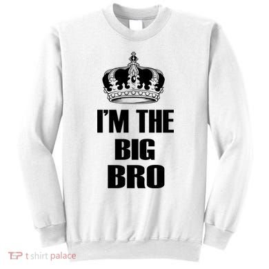I'm The Big Brother Sweatshirt