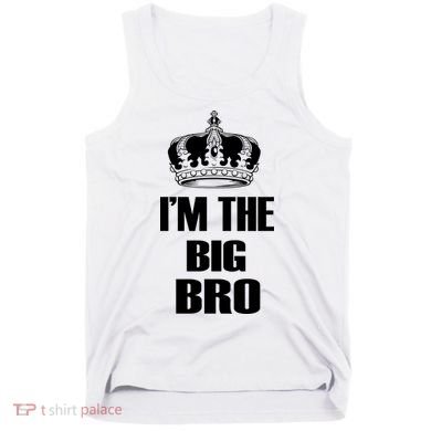 I'm The Big Brother Tank Top