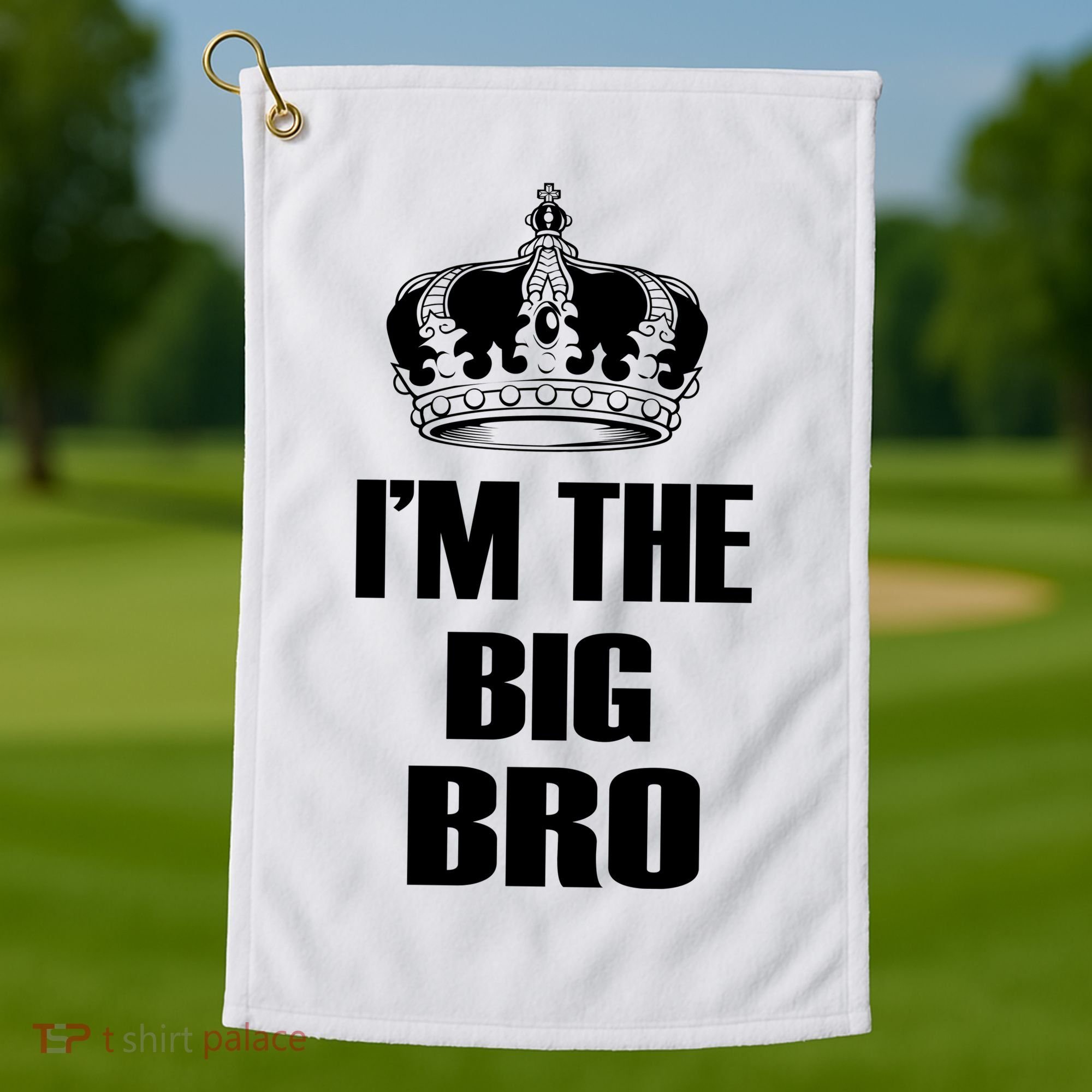 I'm The Big Brother Golf Towel