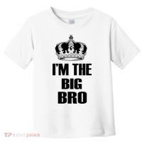 I'm The Big Brother Toddler T-Shirt thumb 0