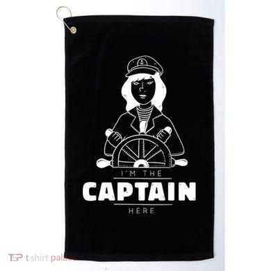 I'm The Captain Here Golf Towel