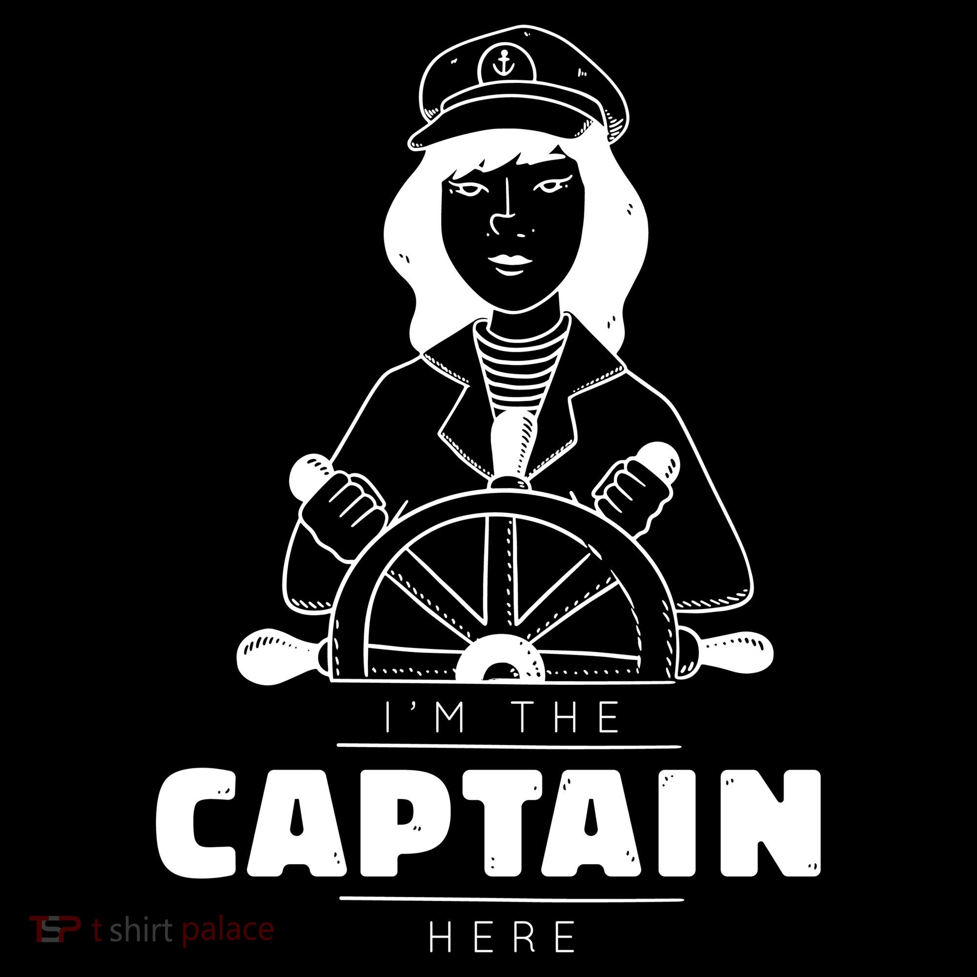 I'm The Captain Here Women's Long Sleeve Shirt