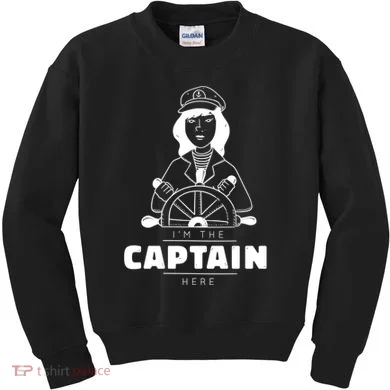 I'm The Captain Here Kids Sweatshirt