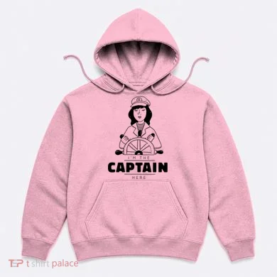 I'm The Captain Here Hoodie