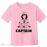 I'm The Captain Here Toddler T-Shirt thumb 0