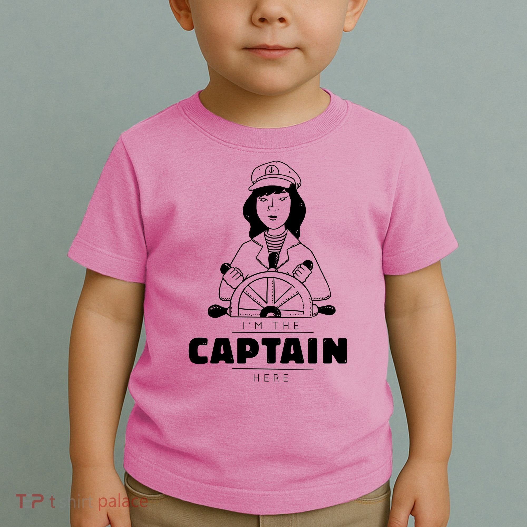 I'm The Captain Here Toddler T-Shirt