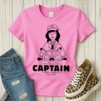 I'm The Captain Here Women's T-Shirt thumb 3