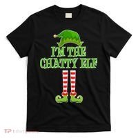 I'm The Chatty Elf Matching Family Christmas T-Shirt thumb 0