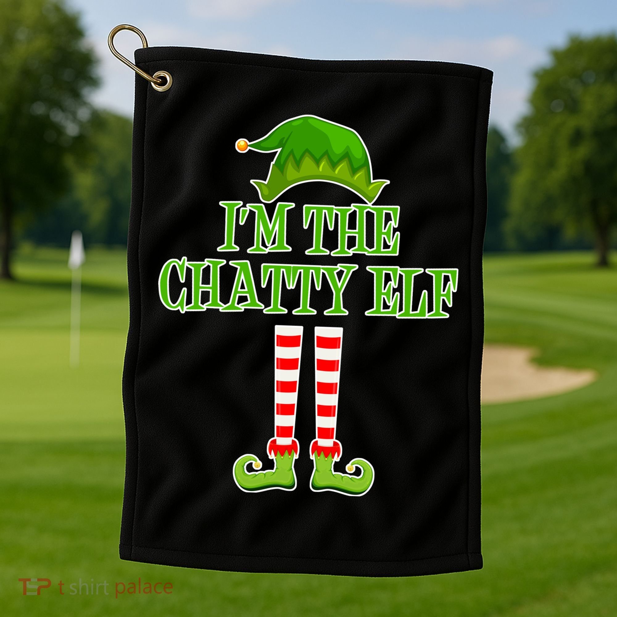 I'm The Chatty Elf Matching Family Christmas Golf Towel