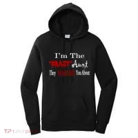 I'm The Crazy Aunt They Warned You About Women's Hoodie thumb 0