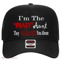 I'm The Crazy Aunt They Warned You About Hat thumb 0