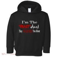 I'm The Crazy Aunt They Warned You About Toddler Hoodie thumb 0