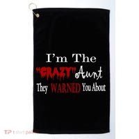 I'm The Crazy Aunt They Warned You About Golf Towel thumb 0
