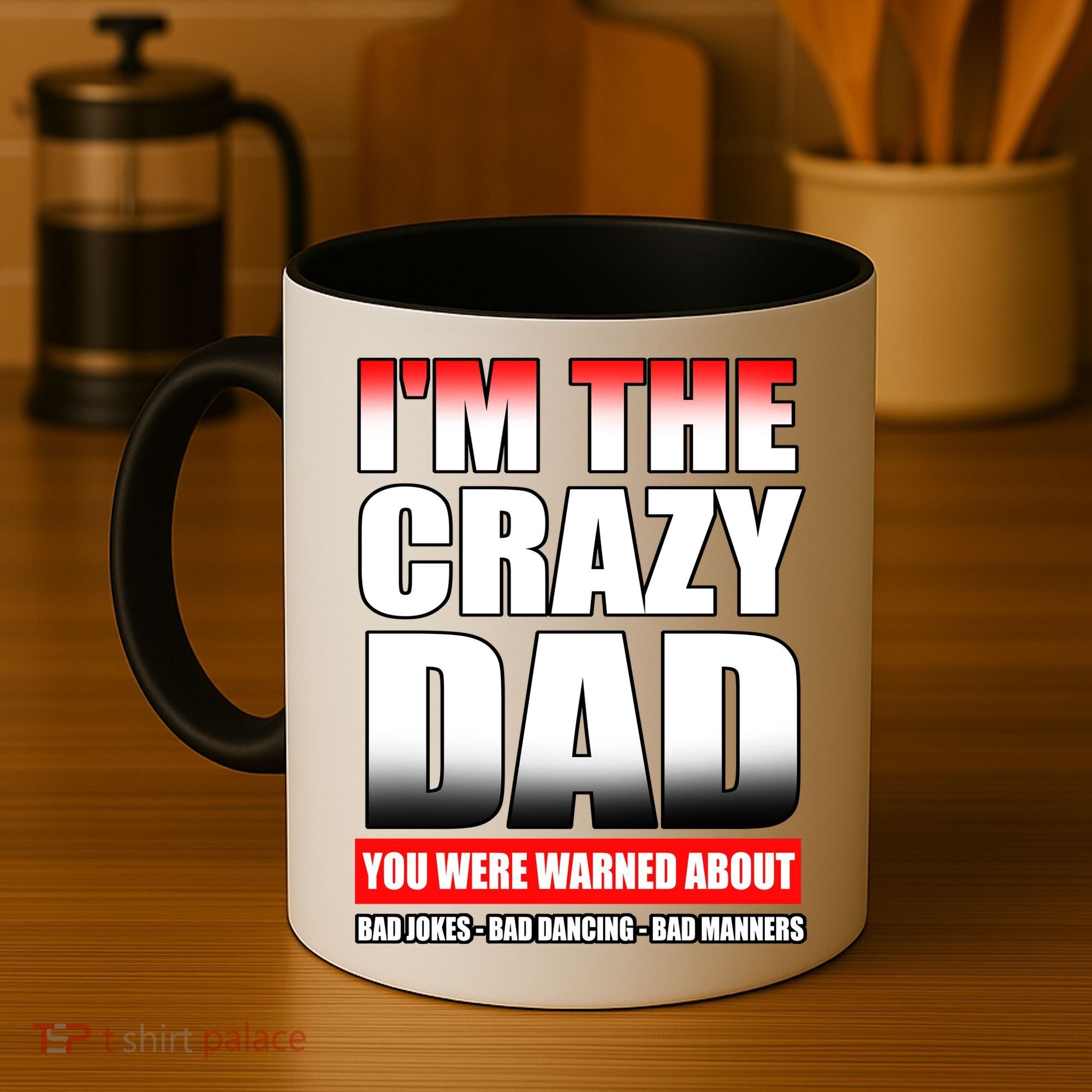 I'm The Crazy Dad You Were Warned About Bad Jokes Coffee Mug
