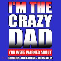 I'm The Crazy Dad You Were Warned About Bad Jokes Tote Bag thumb 4