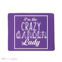 I'm The Crazy Garden Lady Mousepad thumb 0