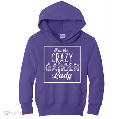 I'm The Crazy Garden Lady Kids Hoodie