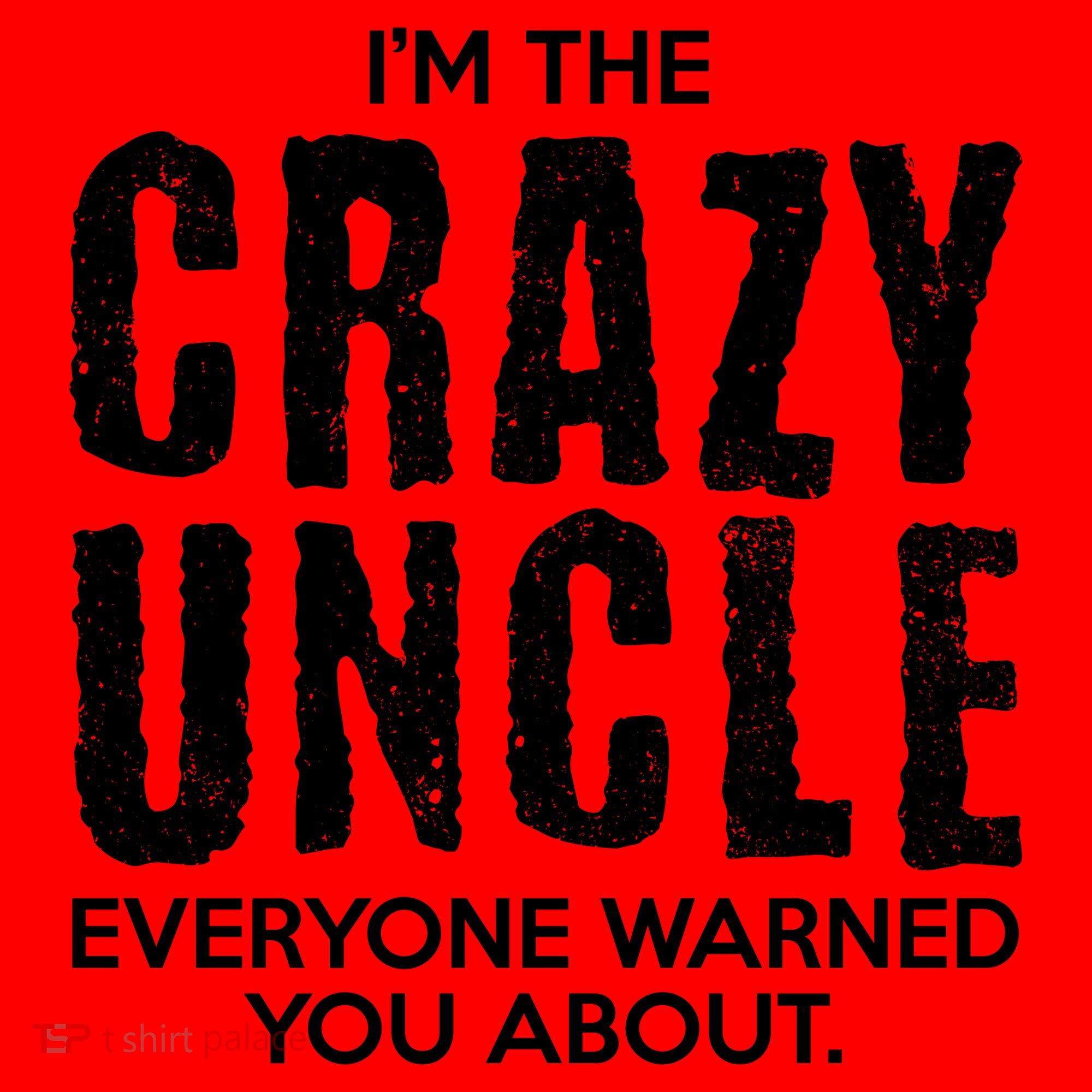 I'm The Crazy Uncle Everyone Warned You About Santa Hat