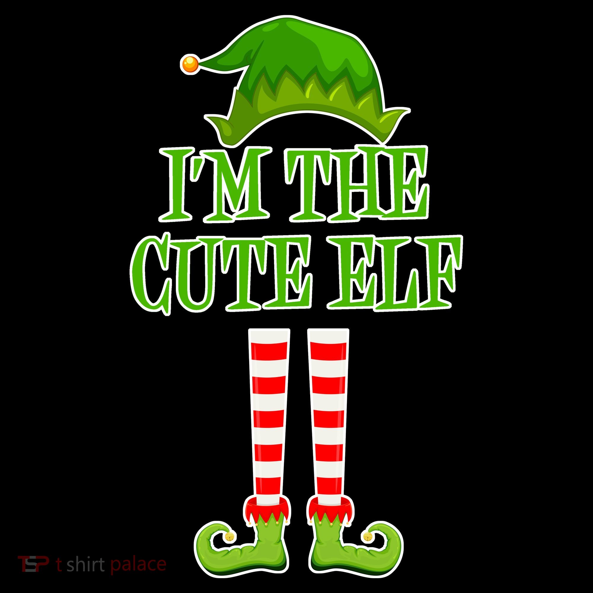 I'm The Cute Elf Matching Family Christmas T-Shirt