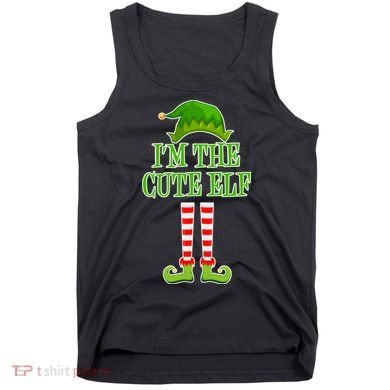 I'm The Cute Elf Matching Family Christmas Tank Top